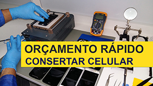 CONSERTO DE CELULAR - Assistência Técnica de Celular no Tatuapé -