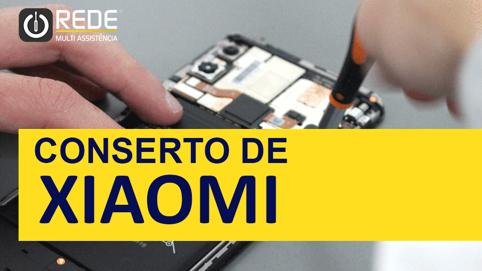 Consertar Xiaomi no Paraná