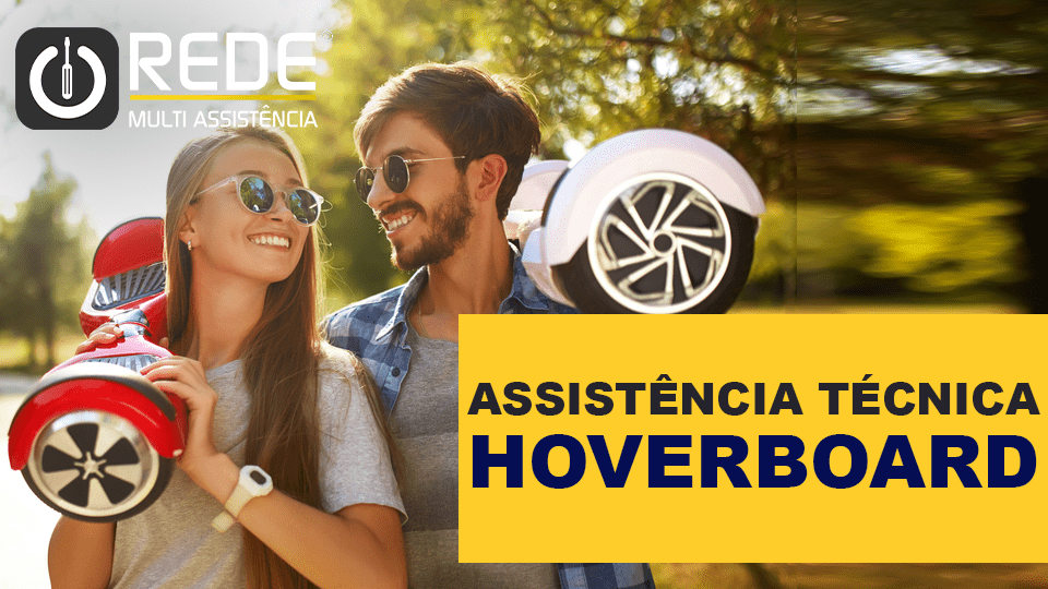 Assistência Técnica de Hoverboard