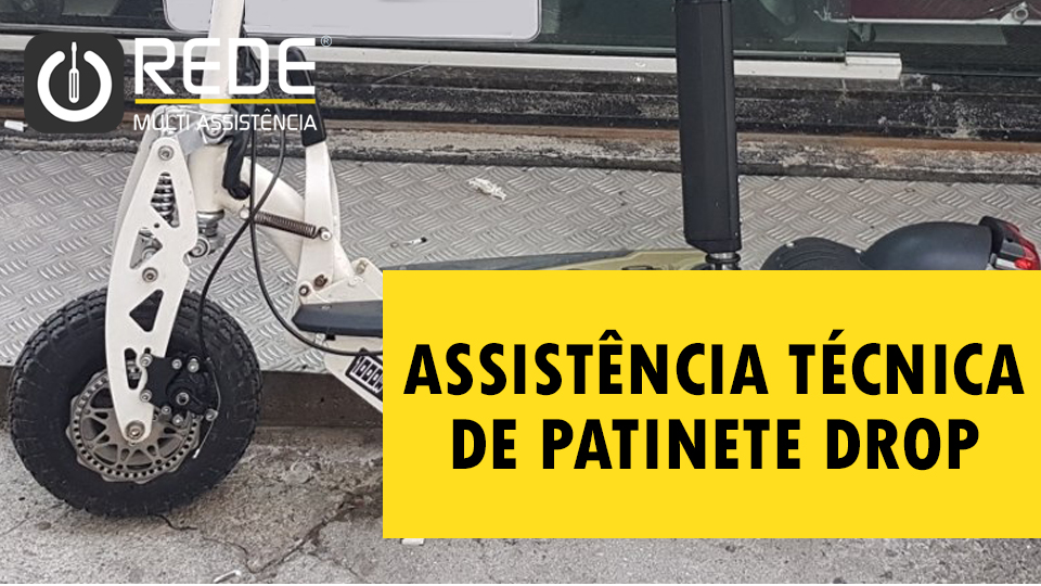 Assistência Técnica de Patinete Drop em São Paulo