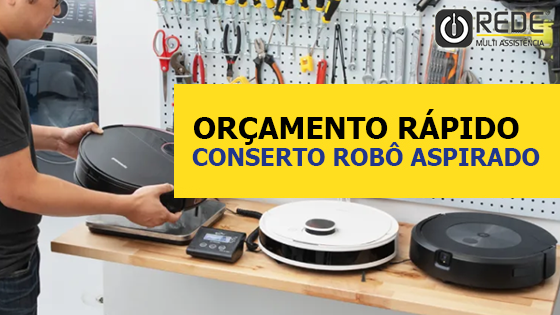 Assistência Técnica de Robô Aspirador na Vila Matilde