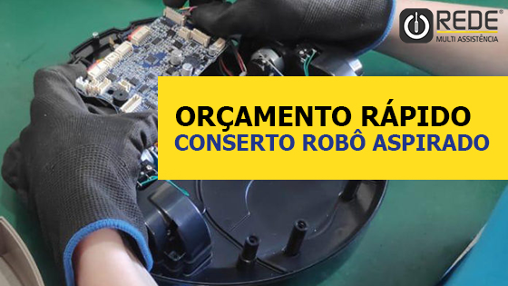 Conserto de Robô Aspirador em São Paulo