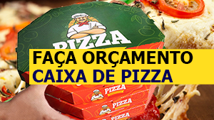 Fornecedor de Embalagens para Pizza