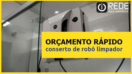 Consertar Robô Limpador de Janelas